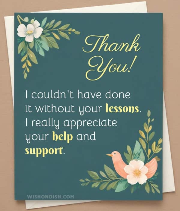 A sweet card with a thank you message for instructor appreciating their help and support.